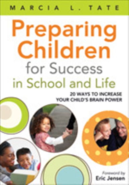 Preparing Children for Success in School and Life : 20 Ways to Increase Your Child's Brain Power, Paperback / softback Book