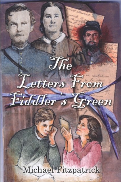 The Letters from Fiddler's Green, Paperback / softback Book