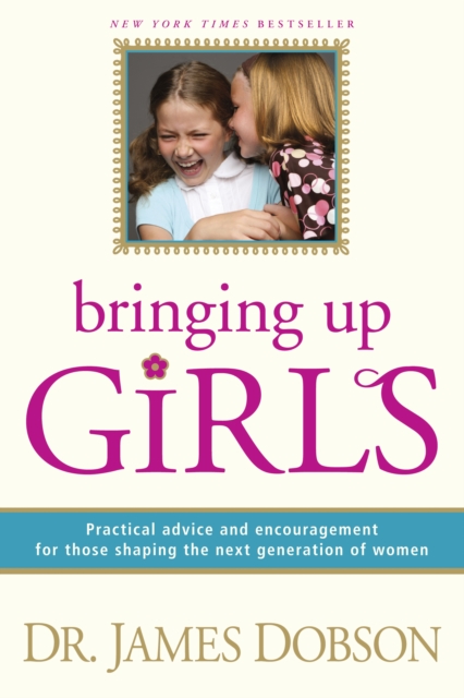 Bringing Up Girls, Paperback Book