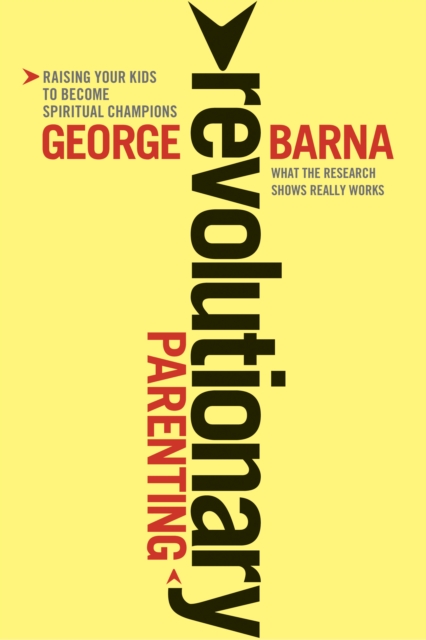 Revolutionary Parenting, Paperback / softback Book