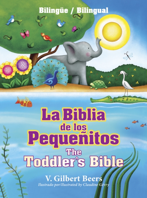 La Biblia De Los PequeA+/-Itos / The Toddler'S Bible, Hardback Book