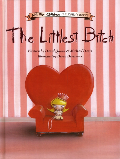 The Littlest Bitch, Hardback Book