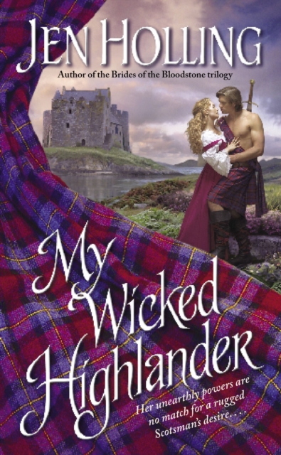 My Wicked Highlander : The MacDonell Brides Trilogy, EPUB eBook