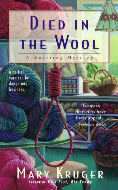 Died in the Wool : A Knitting Mystery, EPUB eBook