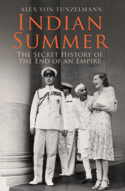 Indian Summer : The Secret History of the End of an Empire, Paperback / softback Book