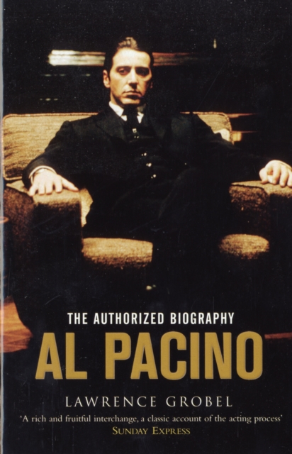 Al Pacino : The Authorized Biography, Paperback / softback Book