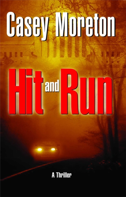 Hit and Run : A Thriller, EPUB eBook