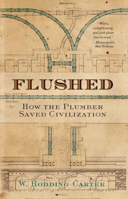 Flushed : How the Plumber Saved Civilization, EPUB eBook