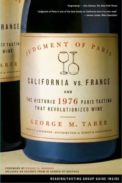 Judgment of Paris : California vs. France and the Historic 1976 Paris Tasting That Revolutionized Wine, EPUB eBook
