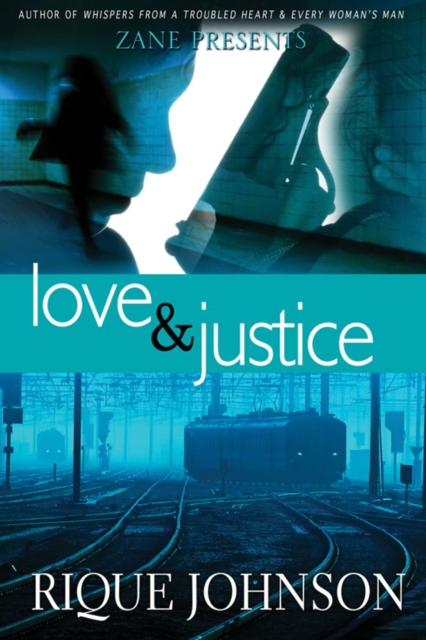 Love and Justice : A Novel, EPUB eBook
