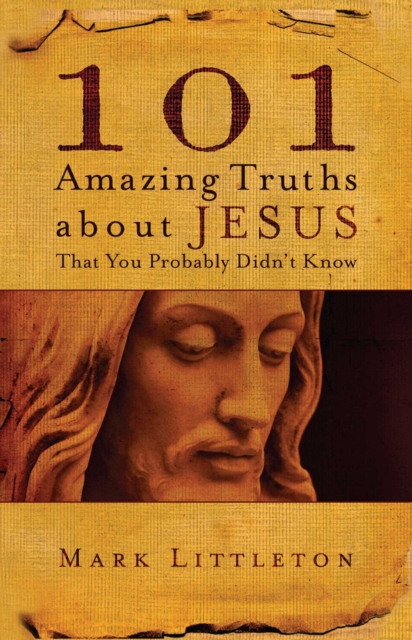101 Amazing Truths About Jesus That You Probably Didn't Know, EPUB eBook