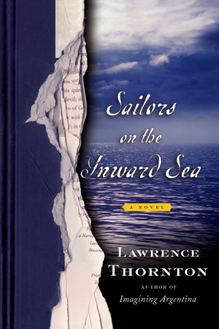 Sailors on the Inward Sea : A Novel, Paperback / softback Book