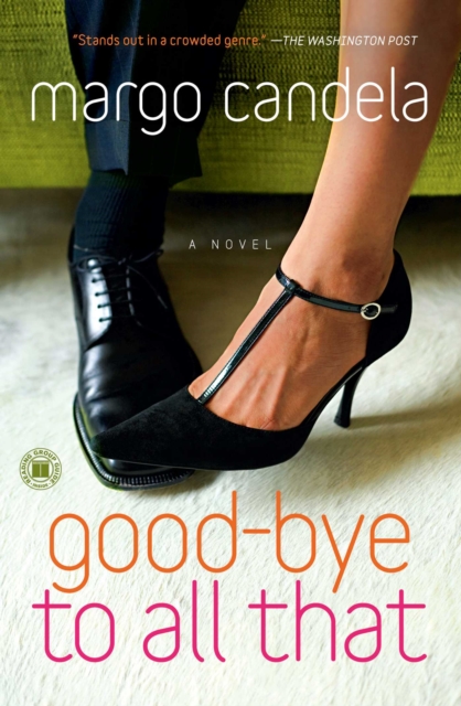 Good-bye To All That : A Novel, EPUB eBook