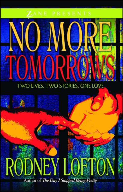 No More Tomorrows : Two Lives, Two Stories, One Love, EPUB eBook