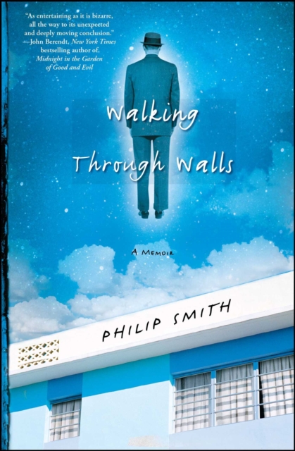 Walking Through Walls : A Memoir, EPUB eBook