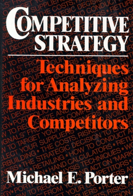 Competitive Strategy : Techniques for Analyzing Industries and Competitors, EPUB eBook