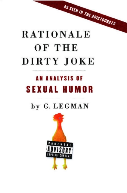 Rationale of the Dirty Joke : An Analysis of Sexual Humor, EPUB eBook