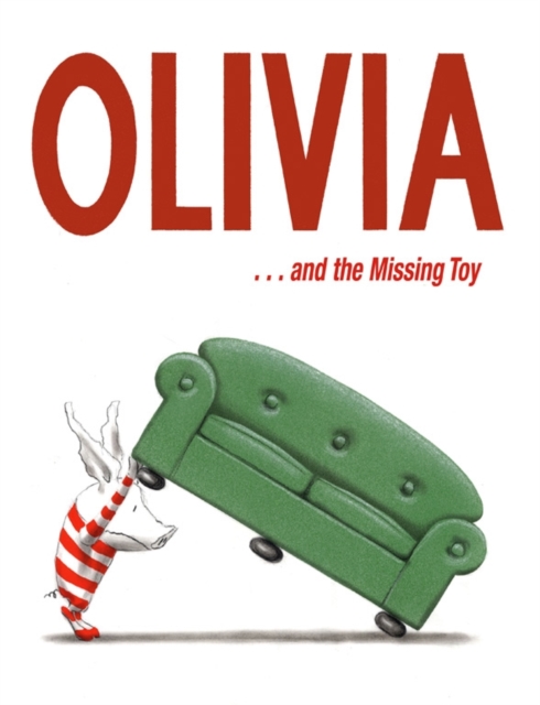 Olivia . . . and the Missing Toy, Paperback / softback Book