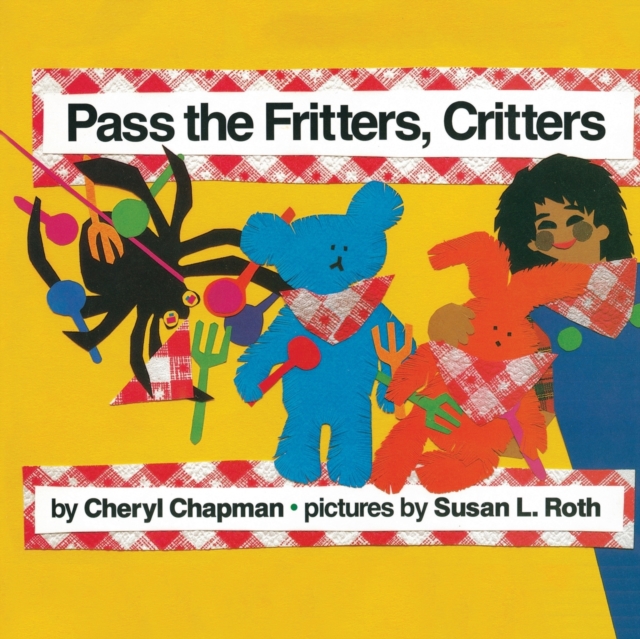 Pass the Fritters, Critters, Paperback / softback Book