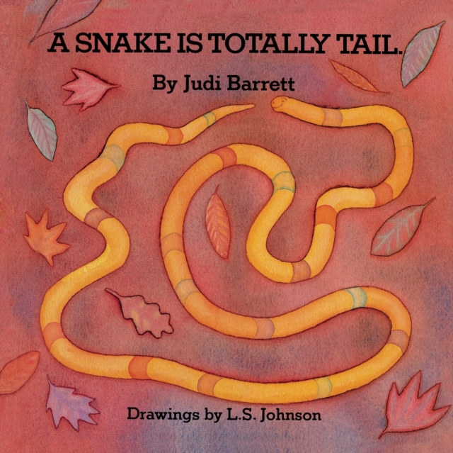 A Snake Is Totally Tail, Paperback / softback Book