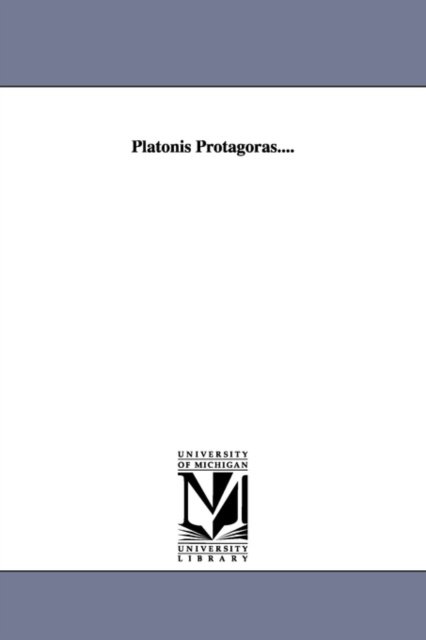 Platonis Protagoras...., Paperback / softback Book