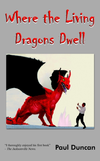 Where the Living Dragons Dwell, Paperback / softback Book
