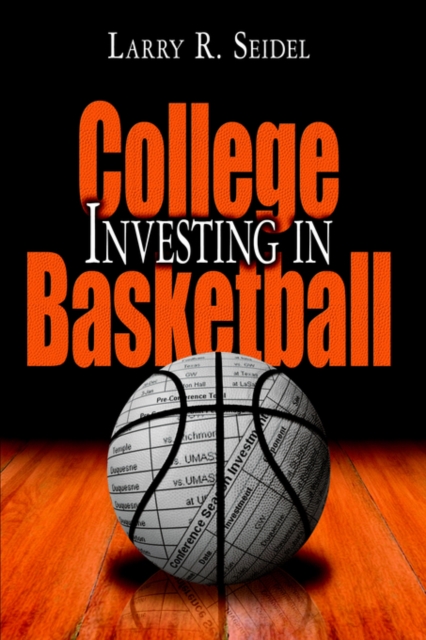 Investing in College Basketball, Hardback Book