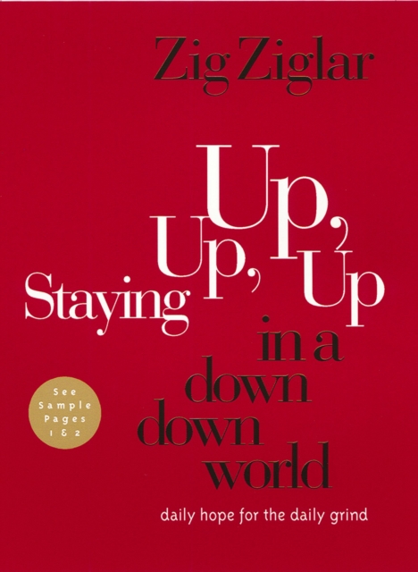 Staying Up, Up, Up in a Down, Down World : Daily Hope for the Daily Grind, EPUB eBook