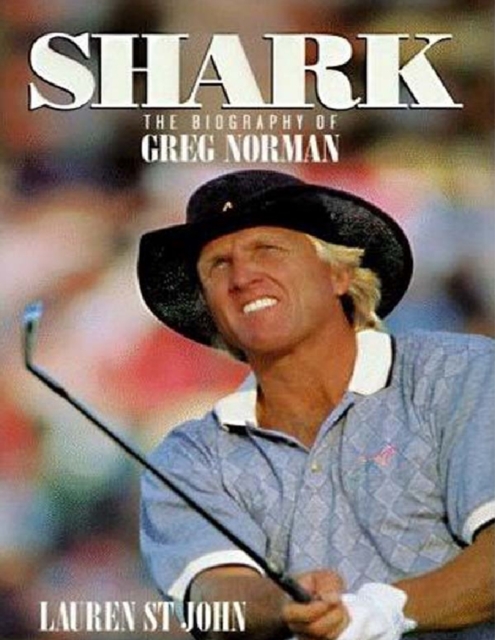 Shark : The Biography of G. Norman, EPUB eBook