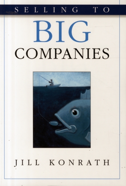 Selling to Big Companies, Paperback / softback Book