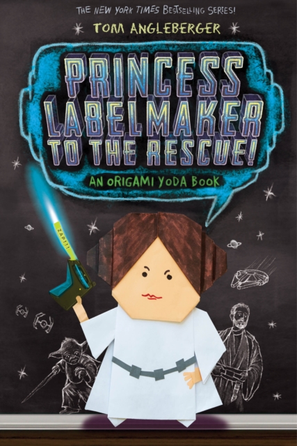 Princess Labelmaker to the Rescue! : An Origami Yoda Book, Paperback / softback Book
