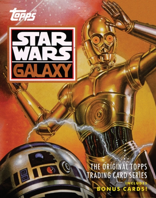 Star Wars Galaxy : The Original Topps Trading Card Series, Hardback Book