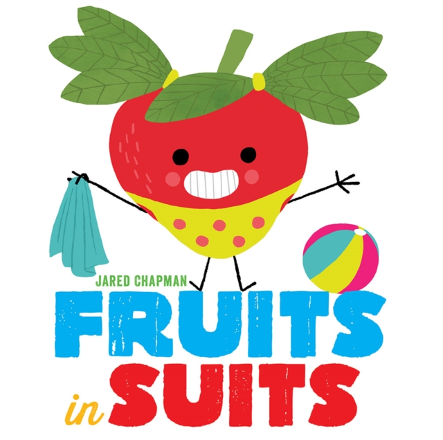 Fruits in Suits, Hardback Book
