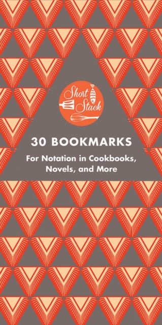 Short Stack 30 Bookmarks: For Notation in Cookbooks, Novels, and More, Bookmark Book