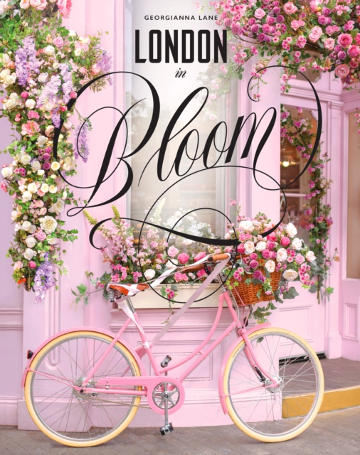 London in Bloom, Hardback Book