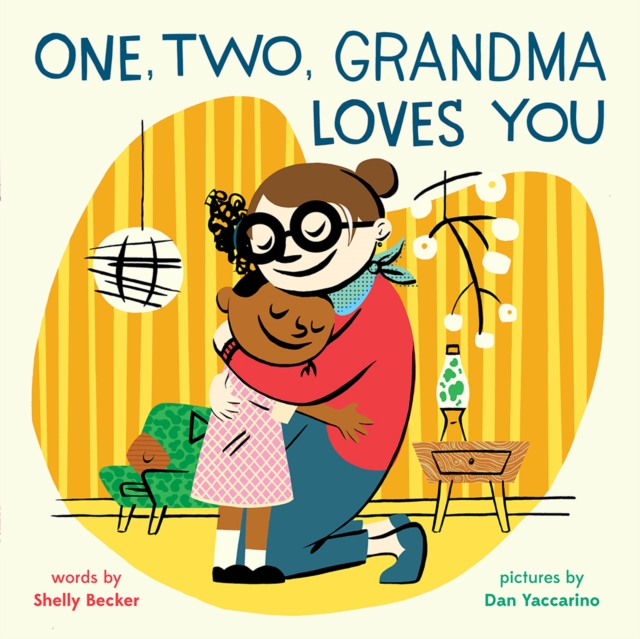 One, Two, Grandma Loves You, Hardback Book
