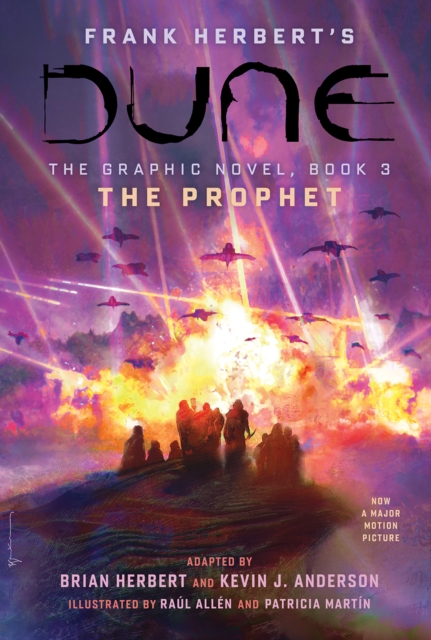 DUNE: The Graphic Novel,  Book 3: The Prophet : Volume 3, Hardback Book