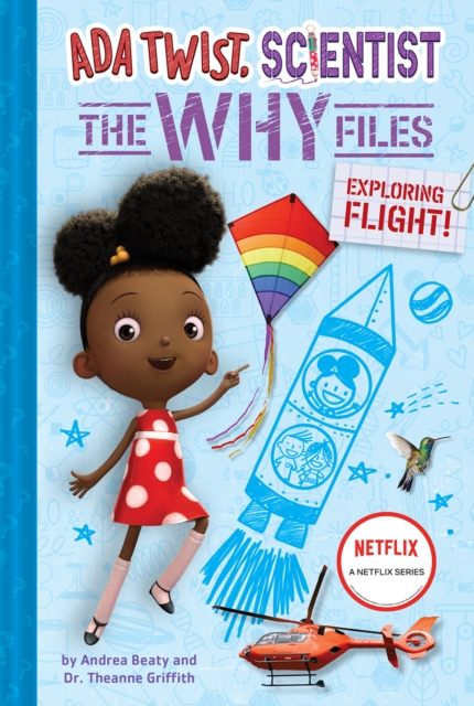 Ada Twist, Scientist: Why Files #1: Exploring Flight!, Hardback Book