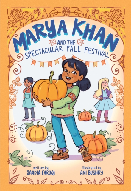 Marya Khan and the Spectacular Fall Festival (Marya Khan #3), Paperback / softback Book