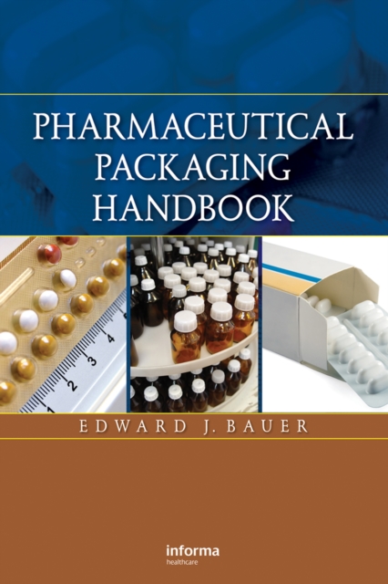 Pharmaceutical Packaging Handbook, PDF eBook