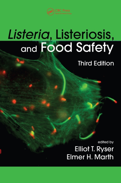 Listeria, Listeriosis, and Food Safety, PDF eBook