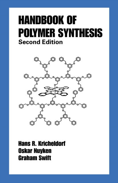 Handbook of Polymer Synthesis : Second Edition, PDF eBook
