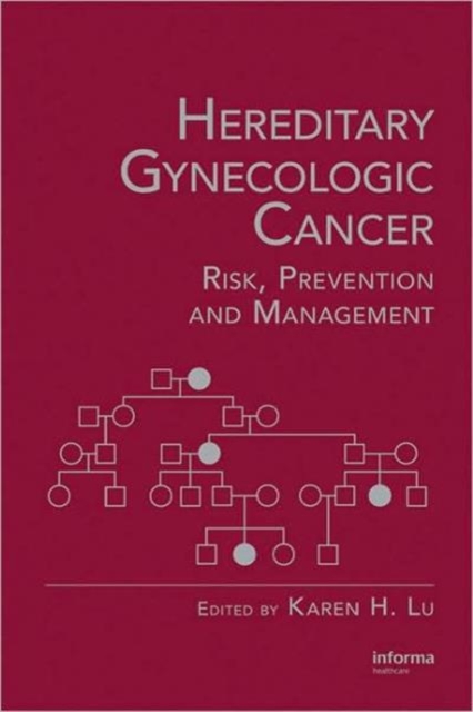 Hereditary Gynecologic Cancer : Risk, Prevention and Management, Hardback Book