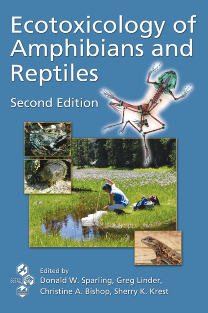 Ecotoxicology of Amphibians and Reptiles, Hardback Book