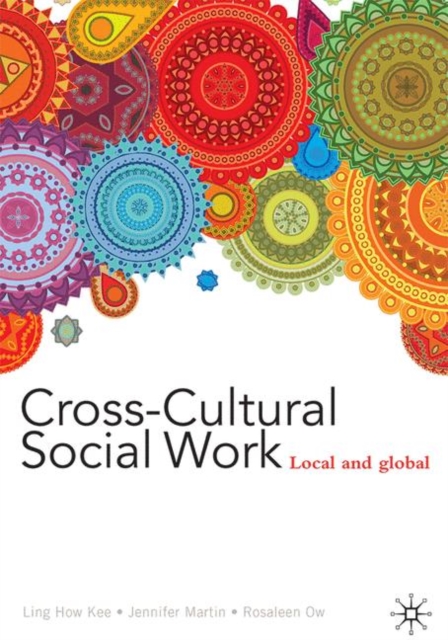 Cross-Cultural Social Work : Local and Global, Paperback / softback Book