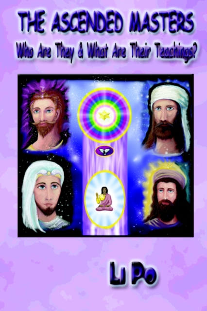 The Ascended Masters : Who Are They & What Are Their Teachings?, Paperback / softback Book