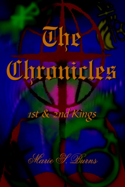 The Chronicles : 1st & 2nd Kings, Paperback / softback Book