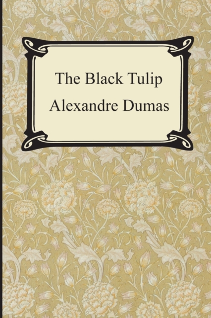 The Black Tulip, Paperback / softback Book