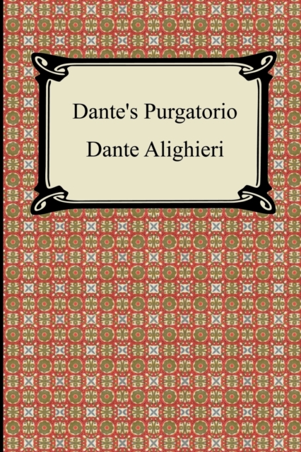Dante's Purgatorio (The Divine Comedy, Volume 2, Purgatory), Paperback / softback Book