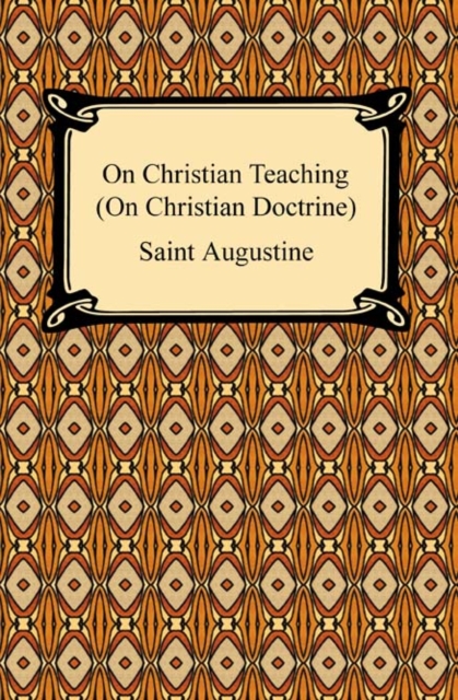 On Christian Teaching (On Christian Doctrine), EPUB eBook